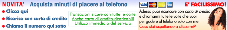 telefono erotico carte di credito cuckold fetish dominazione